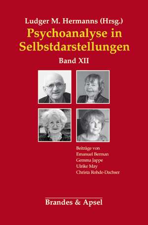 Psychoanalyse in Selbstdarstellungen de Ludger M. Herrmanns