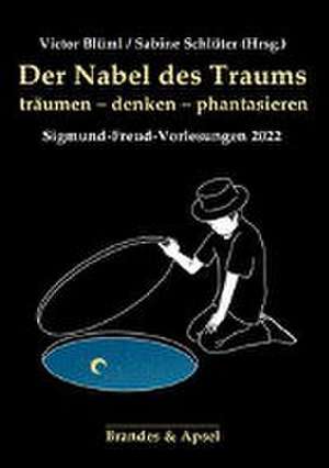 Der Nabel des Traums de Victor Blüml