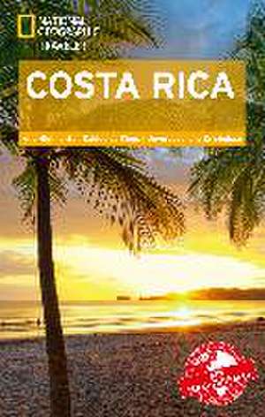 National Geographic Traveler Costa Rica de Christopher P. Baker