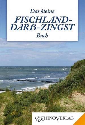 Das kleine Fischland-Darß-Zingst Buch de Lutz Gebhardt