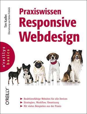 Praxiswissen Responsive Webdesign de Tim Kadlec