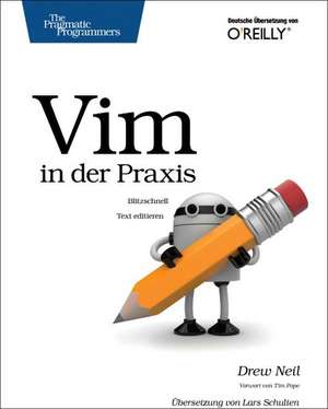 Vim in der Praxis de Drew Neil