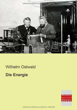 Die Energie de Wilhelm Ostwald