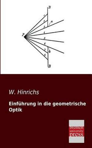 Einführung in die geometrische Optik de W. Hinrichs