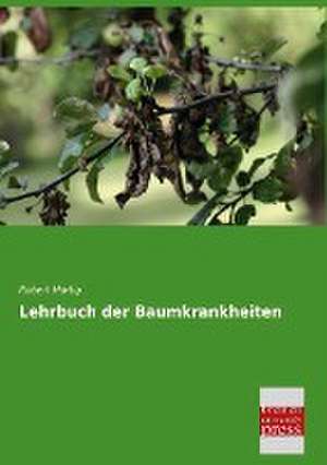 Lehrbuch der Baumkrankheiten de Robert Hartig