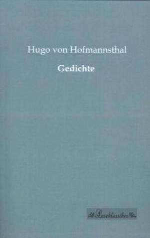 Gedichte de Hugo Von Hofmannsthal