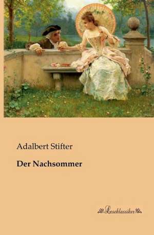 Der Nachsommer de Adalbert Stifter