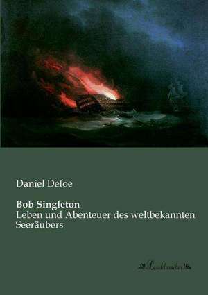 Bob Singleton de Daniel Defoe