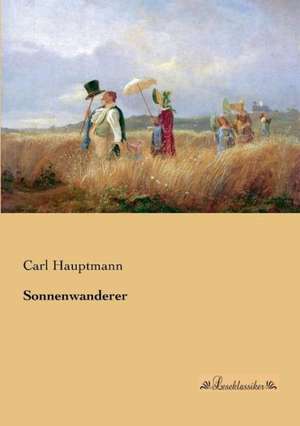 Sonnenwanderer de Carl Hauptmann