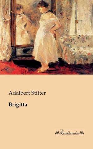 Brigitta de Adalbert Stifter