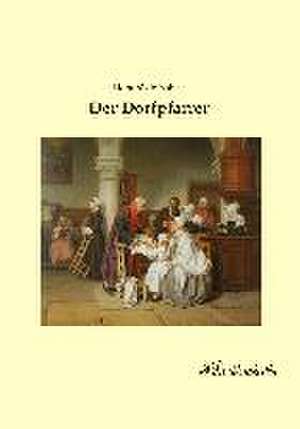 Der Dorfpfarrer de Honoré de Balzac