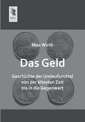 Das Geld de Max Wirth