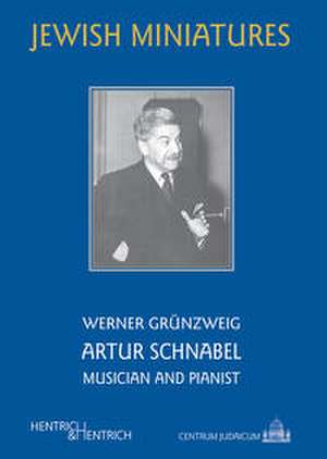 Artur Schnabel de Werner Grünzweig