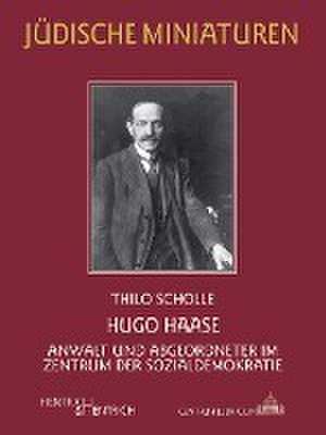 Hugo Haase de Thilo Scholle