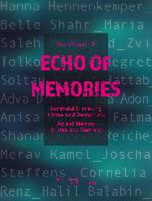 Echo of Memories de Ilka Wonschik