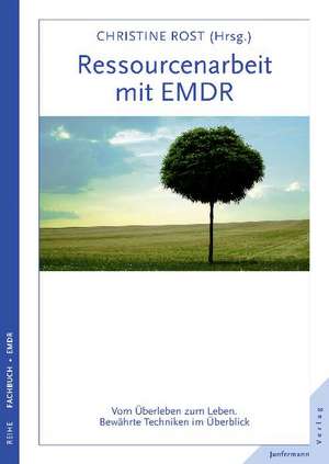 Ressourcenarbeit mit EMDR de Christine Rost