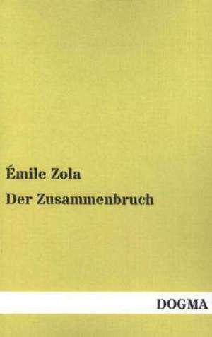 Der Zusammenbruch de Émile Zola