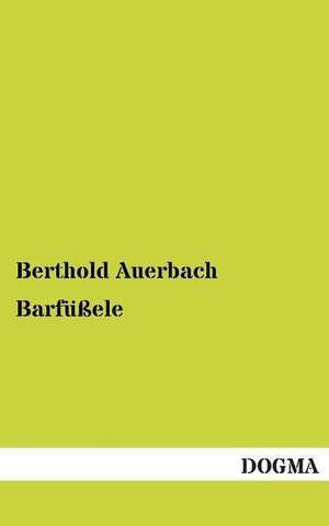 Barfüßele de Berthold Auerbach