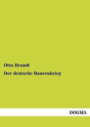 Der deutsche Bauernkrieg de Otto Brandt