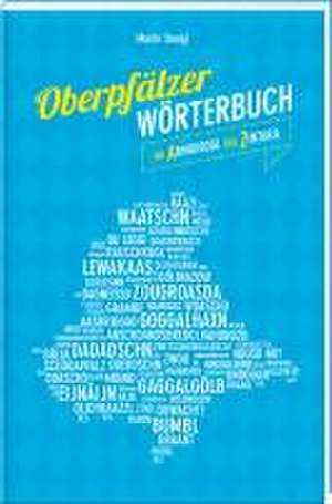 Oberpfälzer Wörterbuch de Martin Stangl