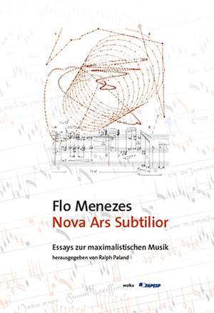 Nova Ars Subtilior de Flo Menezes