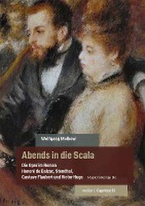 Abends in die Scala. Die Oper im Roman de Wolfgang Molkow