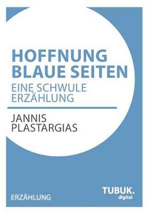 Hoffnung Blaue Seiten de Jannis Plastargias