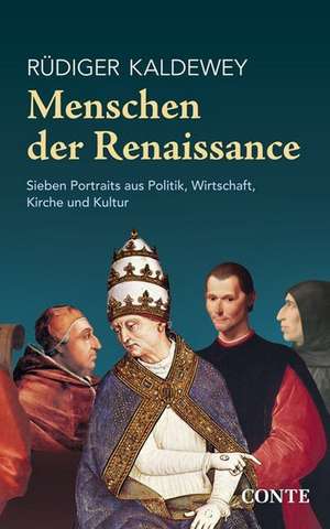 Menschen der Renaissance de Rüdiger Kaldewey