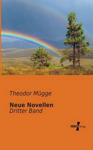 Neue Novellen de Theodor Mügge