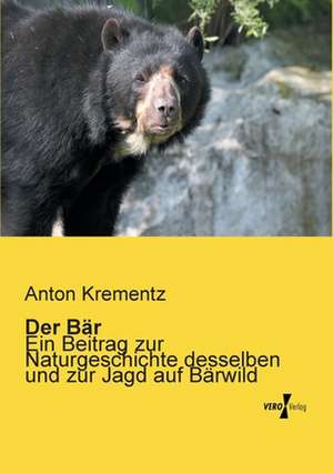 Der Bär de Anton Krementz