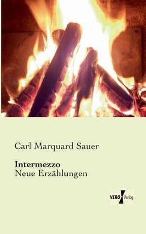 Intermezzo de Carl Marquard Sauer