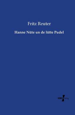 Hanne Nüte un de lütte Pudel de Fritz Reuter