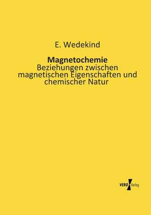 Magnetochemie de E. Wedekind