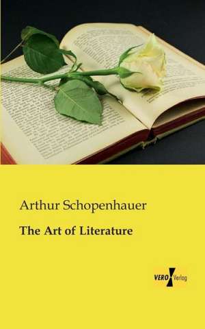 The Art of Literature de Arthur Schopenhauer