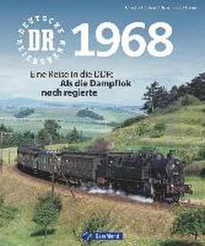 Deutsche Reichsbahn 1968 de Rudolf Heym