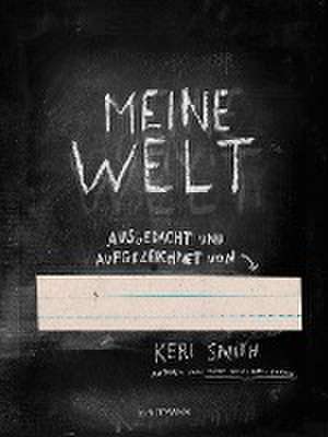 Meine Welt de Keri Smith