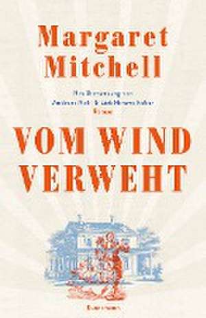 Vom Wind verweht de Margaret Mitchell