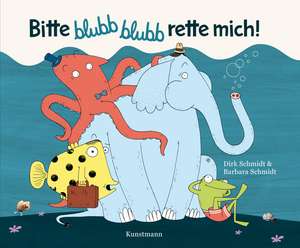 Bitte blubb blubb rette mich! - Miniformat de Dirk Schmidt