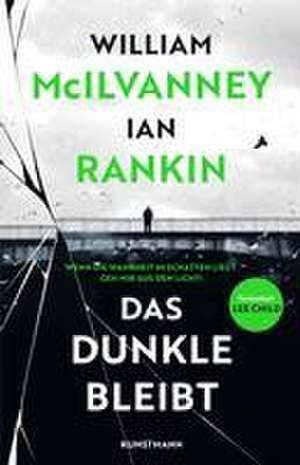 Das Dunkle bleibt de William McIlvanney