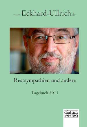 Restsympathien und andere de Eckhard Ullrich