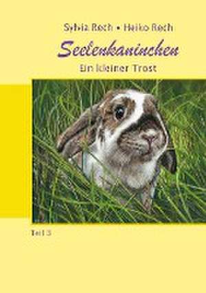 Seelenkaninchen de Sylvia Rech