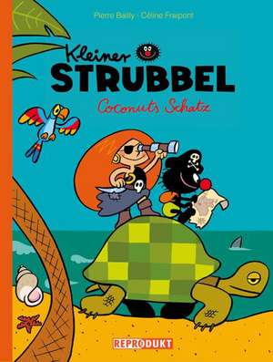 Kleiner Strubbel - Coconuts Schatz de Pierre Bailly