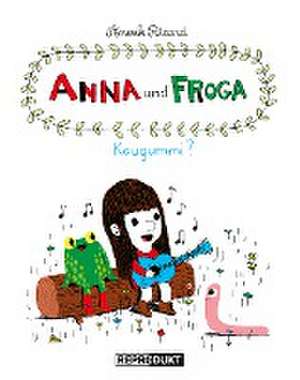 Anna und Froga - Kaugummi? de Anouk Ricard