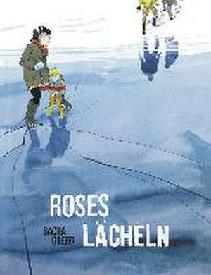 Roses Lächeln de Sacha Goerg