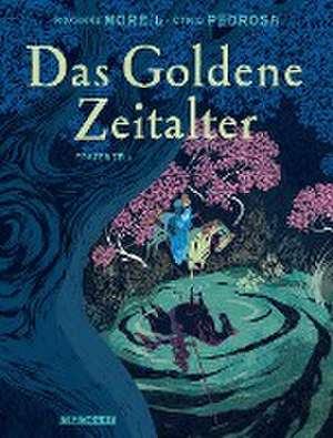 Das Goldene Zeitalter 1 de Roxanne Moreil