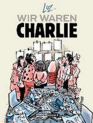 Wir waren Charlie de Luz