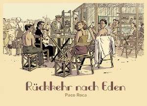 Rückkehr nach Eden de Paco Roca