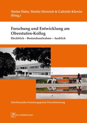 Forschung und Entwicklung am Oberstufen-Kolleg de Stefan Hahn