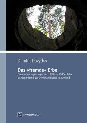 Das "fremde" Erbe de Dimitrij Davydov