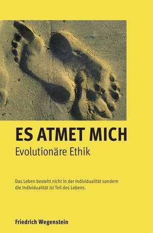 Es atmet mich de Friedrich Wegenstein